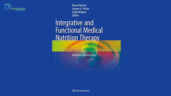 Integrative and Functional Medical Nutrition Therapy by Noland and Wagner