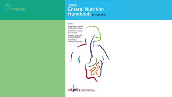 ASPEN Enteral Nutrition Handbook Second Edition